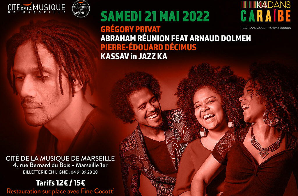 Samedi 21 mai 2022 – Festival Kadans Caraïbe à la Cité de la Musique de Marseille