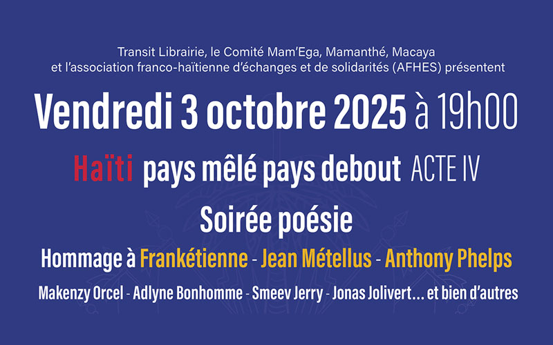 Vendredi 3 octobre 2025 – Haïti pays mêlé pays debout – Acte 4